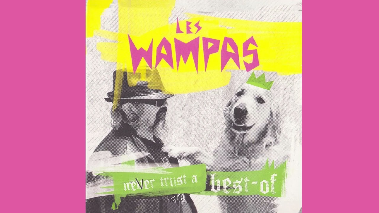 Les Wampas - Punk ouvrier