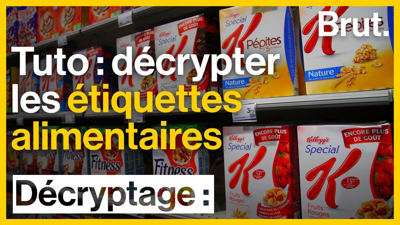 Comment décrypter les étiquettes alimentaires