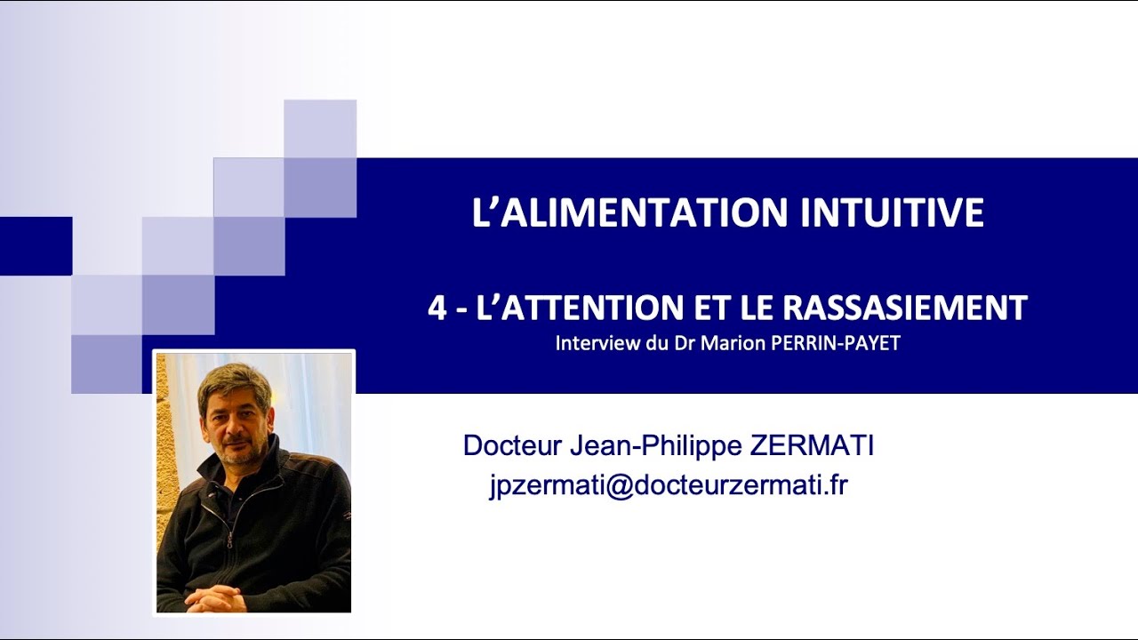 4 - L'ALIMENTATION INTUITIVE. LE RASSASIEMENT ET L'ATTENTION PARTAGÉE