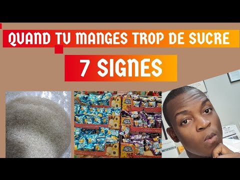 7 SIGNES QUI MONTRENT QUE TU CONSOMMES TROP DE SUCRE