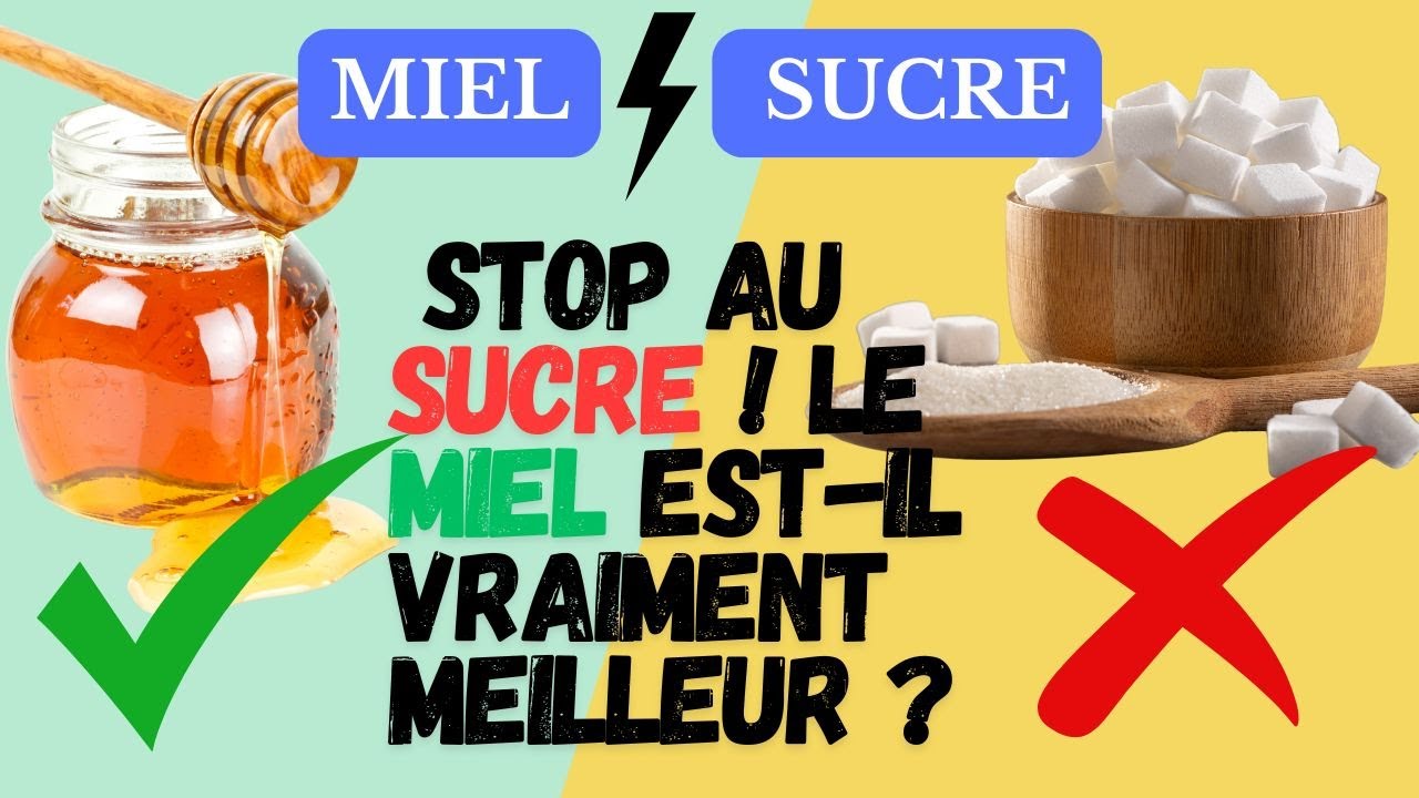 MIEL VS SUCRE: Lequel est Meilleur pour la Santé ? La Réponse va vous Surprendre!