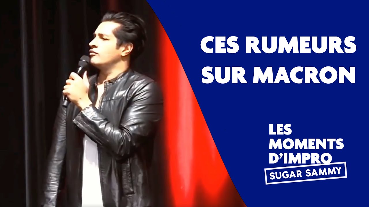 Sugar Sammy et ces rumeurs sur Macron